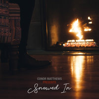 Snowed In - Conor Matthews