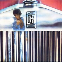 Too Late To Put It Down - Gary Glitter