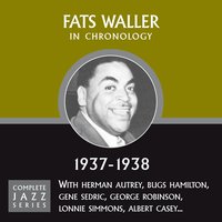 My First Impressions Of You (12-16-37) - Fats Waller