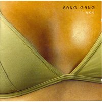 Liar - Bang Gang