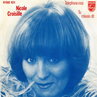 Téléphone-moi - Nicole Croisille