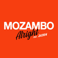 Alright - Mozambo, Jaxxon