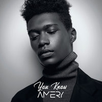 You Know - Amery