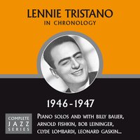 I Surrender, Dear (10-08-46) - Lennie Tristano