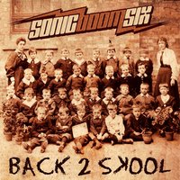 The Dangers Of Rock N Roll - Sonic Boom Six