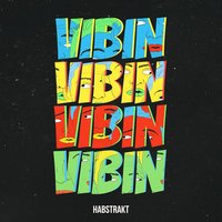 Vibin - Habstrakt