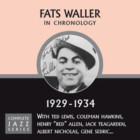 Don't Let it Bother You (08-17-34) - Fats Waller