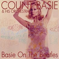 Yesterday - Count Basie & His Orchestra, Count Basie