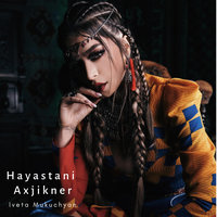 Hayastani Axjikner - Iveta Mukuchyan