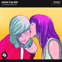 Turning Me On - Hook N Sling