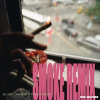 Smoke - Blood Orange, Yves Tumor, Ian Isiah