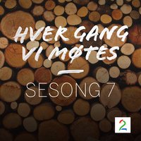 Winner of a Losing Game - Hver gang vi møtes, Silya