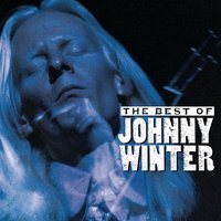 Rollin' and Tumblin' - Johnny Winter