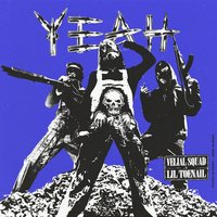 Yeah - VELIAL SQUAD, Lil Toe