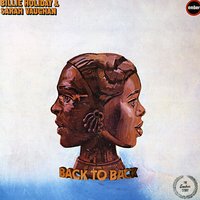 What More Can A Woman Do - Billie Holiday, Sarah Vaughan