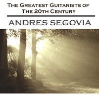 Sonatina Meridional: II. Copla [1949] - Andrés Segovia, Manuel Ponce, Arr: Segovia Torres Andres