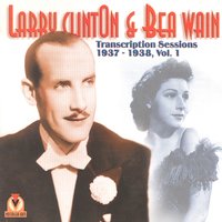 Cry Baby, Cry - Larry Clinton, Bea Wain