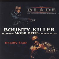 Deadly Zone [Street] - Rappin' Noyd, Mobb Deep, Bounty Killer