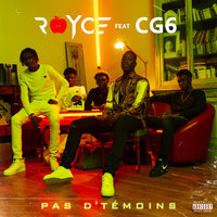 Pas d'témoins - Royce, CG6