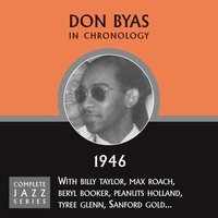 You Go To My Head (c. 09-46) - Don Byas