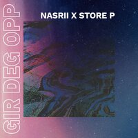 Gir Deg Opp - Nasrii, Store P