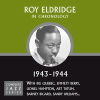 After You've Gone (06-26-44) - Roy Eldridge
