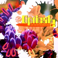 Let the Rhythm Groove You - Optical 2, Solid Base