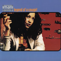 Legend of a Cowgirl - Imani Coppola 