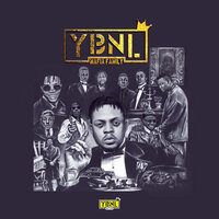 Le Le Yi - YBNL MaFia Family, Lil Kesh, FIRE BOY