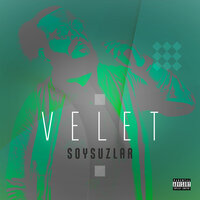 Soysuzlar - Velet