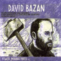 How I Remember - David Bazan