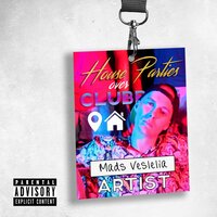 House Parties over Clubbing - Mads Veslelia