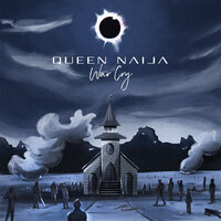 War Cry - Queen Naija