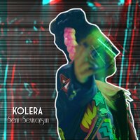 Seni Seviyorsun - Kolera