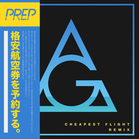 Cheapest Flight - Prep, AlunaGeorge