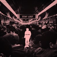 Stay Lost - Joe Hertz, Amber-Simone, Cabu