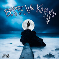 Before We Knew - Jason Reeves