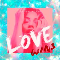 Love Wins - Dashni Morad