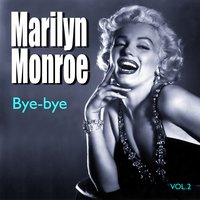 Anyone Can See I Love - Marilyn Monroe