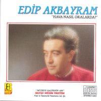 Eşkiya Dünyaya Hükümdar Olmaz - Edip Akbayram
