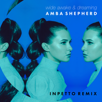 Wide Awake & Dreaming - Amba Shepherd, Inpetto
