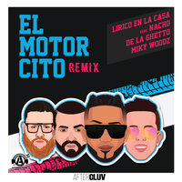 El Motorcito - Lírico en la Casa, De La Ghetto, Nacho
