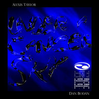 Under a Cancer Sky - Dan Bodan feat. Alexis Taylor, Dan Bodan, Alexis Taylor