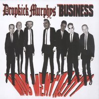 Hang Up Your Boots - Dropkick Murphys, The Business