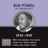 Nice Work If You Can Get It (01-10-47) - Bud Powell