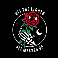 All Messed Up - Hit The Lights