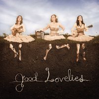 Cheek To Cheek - Good Lovelies