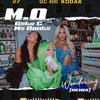 Wondering - M.O, Geko, Ms Banks