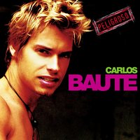 He sido un falso - Carlos Baute