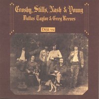 Teach Your Children - Crosby, Stills, Nash & Young